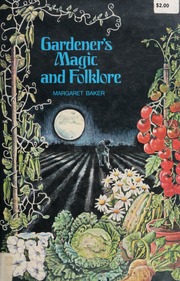 a book about gardener's magic and folklore